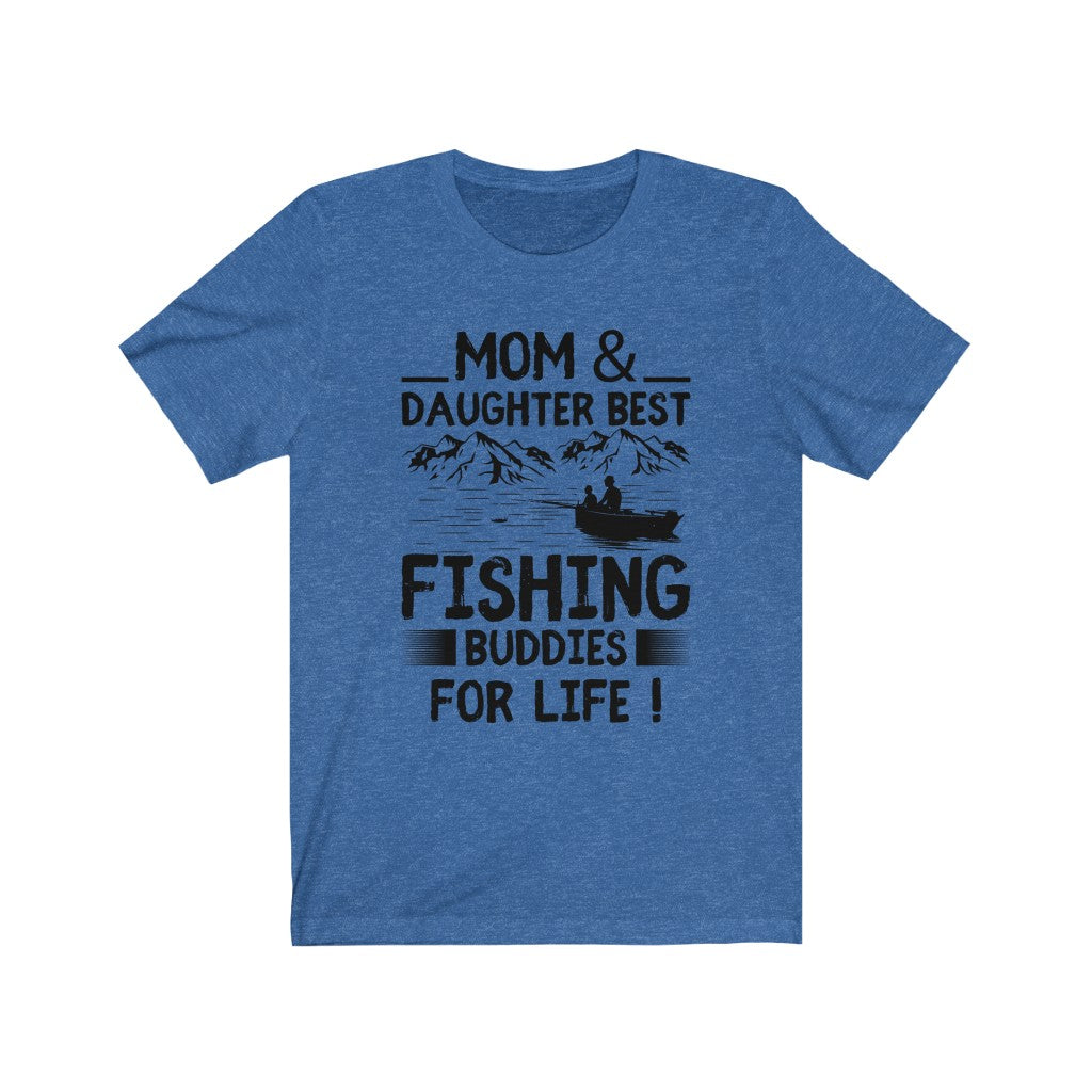 MOM &amp; DAUGHTER - Fishing buddies