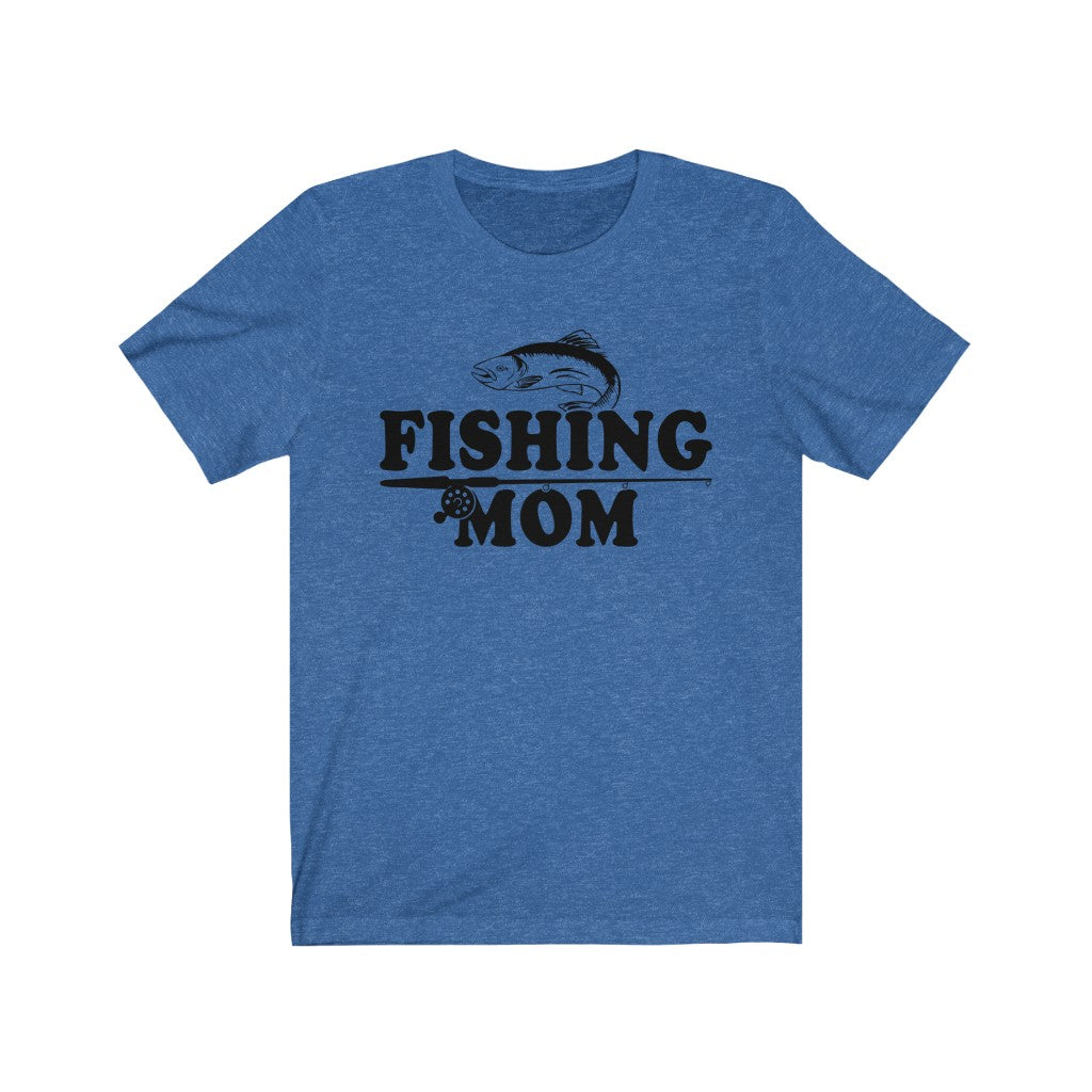 FISHING MOM!