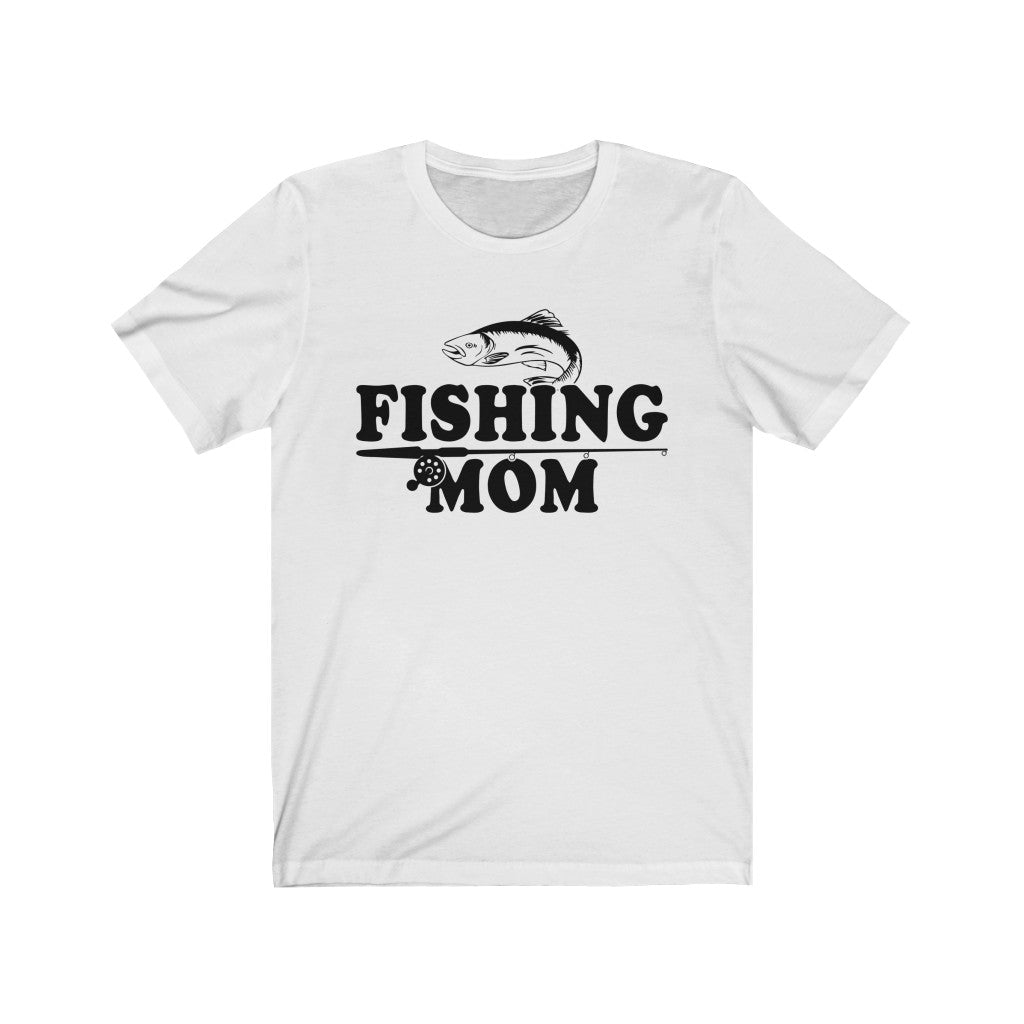 FISHING MOM!